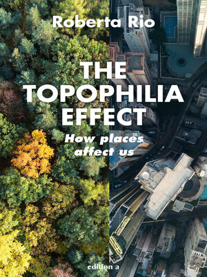 cover image of The Topophilia Effect